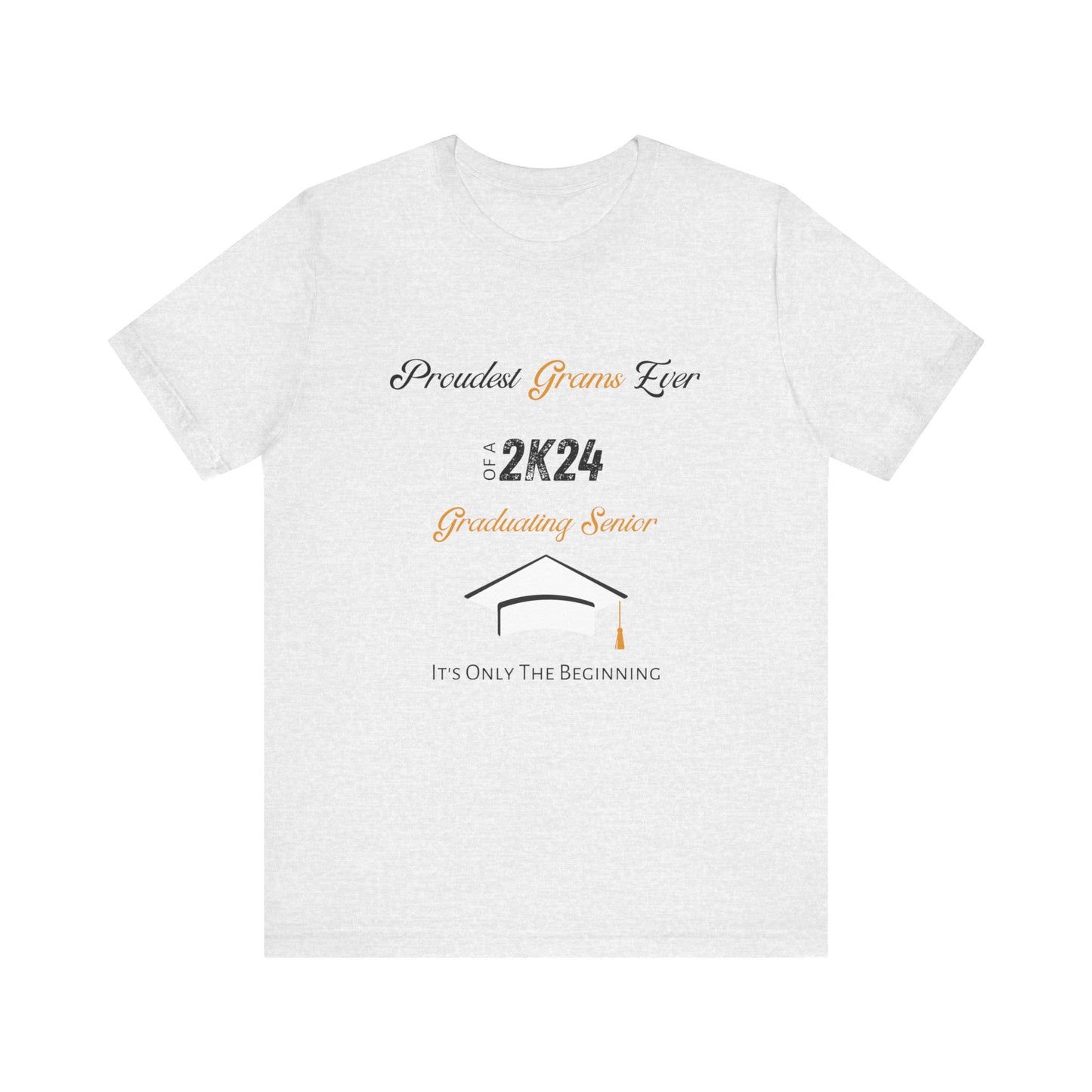 Proudest Grams Ever - Black Lettering Unisex Jersey Short Sleeve Tee