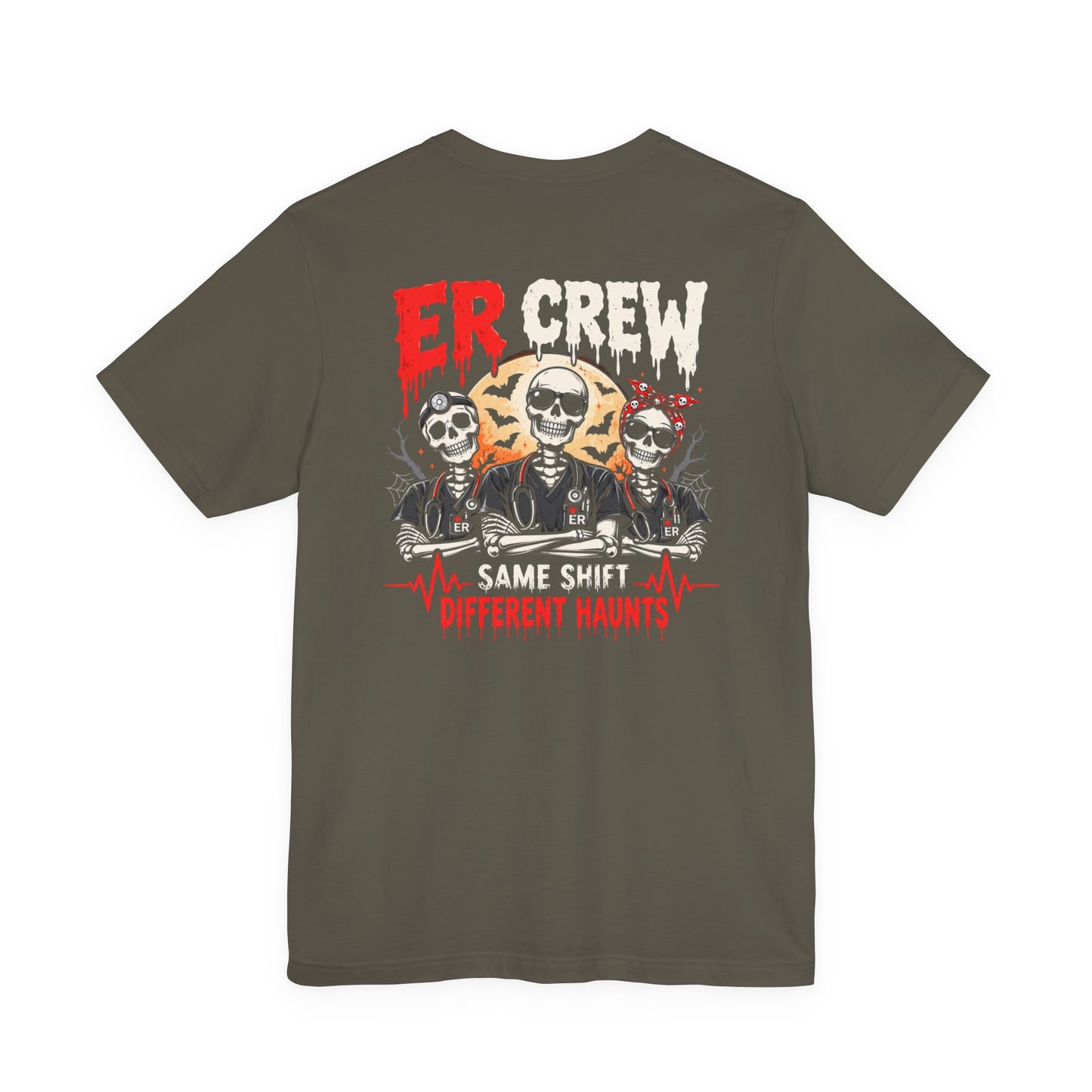 ER Crew T-Shirt — "Same Shift, Different Haunts" Skull Nurses Emergency Tee