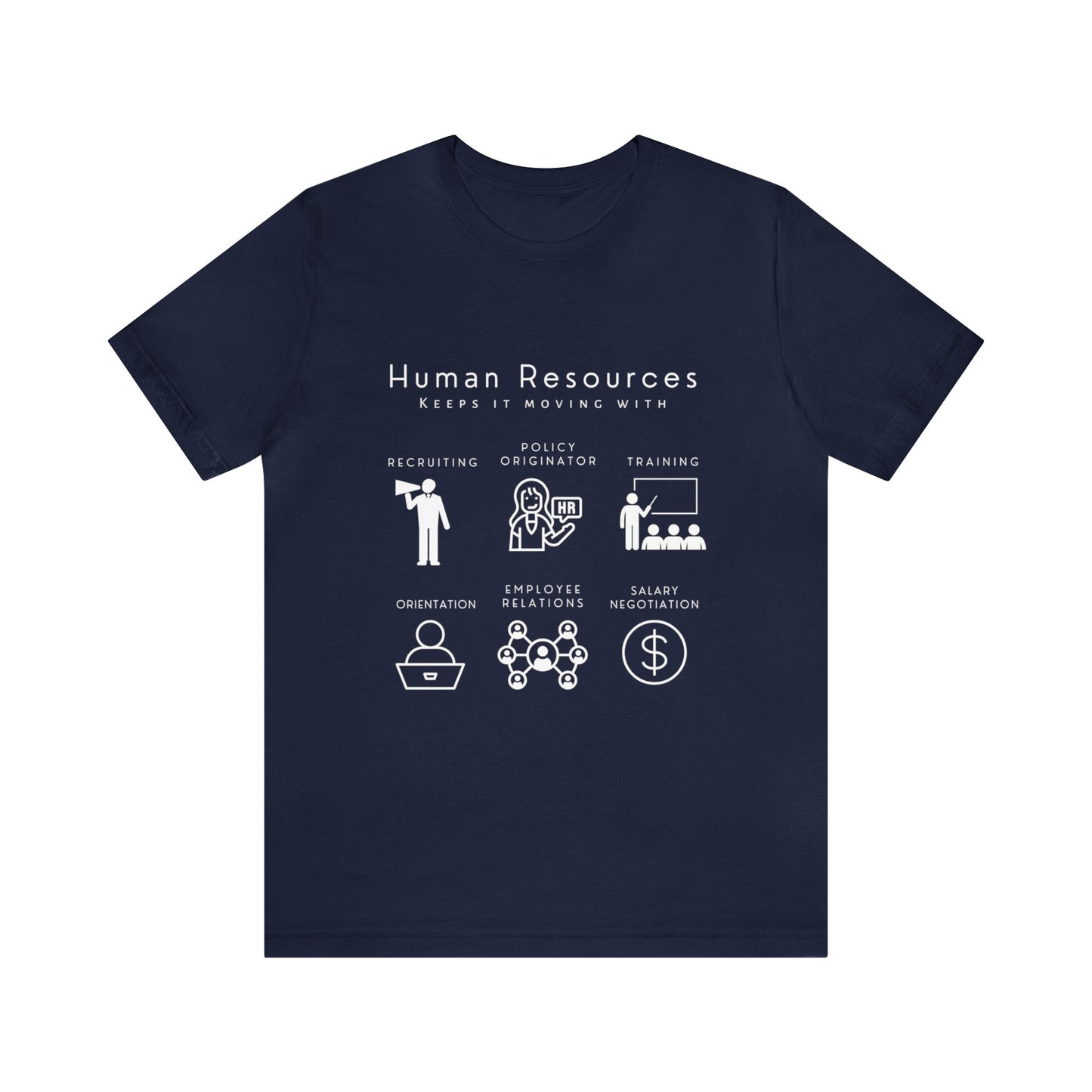 Things I Do In HR - Unisex Jersey Short Sleeve Tee