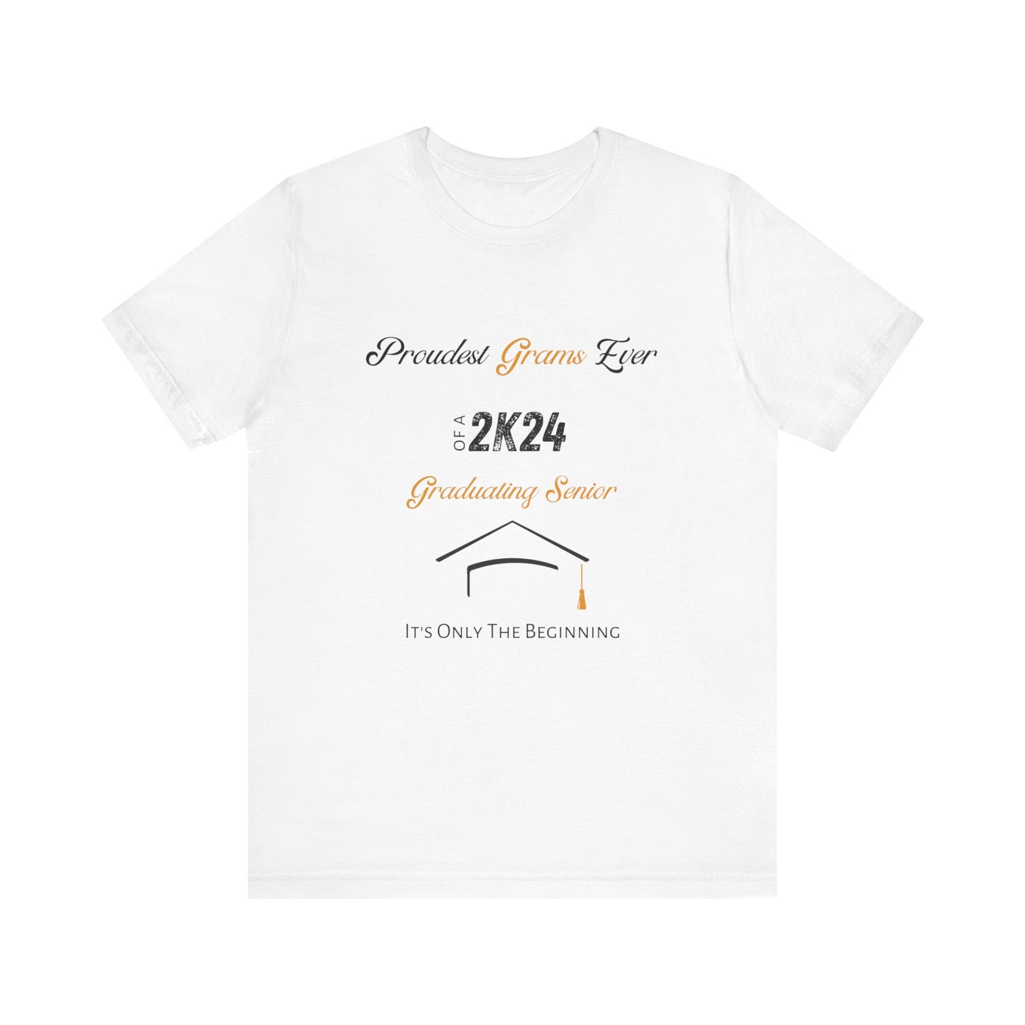 Proudest Grams Ever - Black Lettering Unisex Jersey Short Sleeve Tee