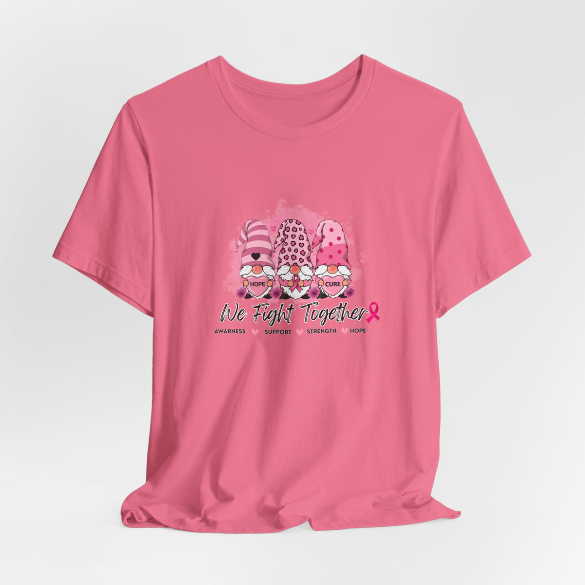 We Fight Together Breast Cancer Awareness Shirt | Pink Gnome Hope & Cure Tee