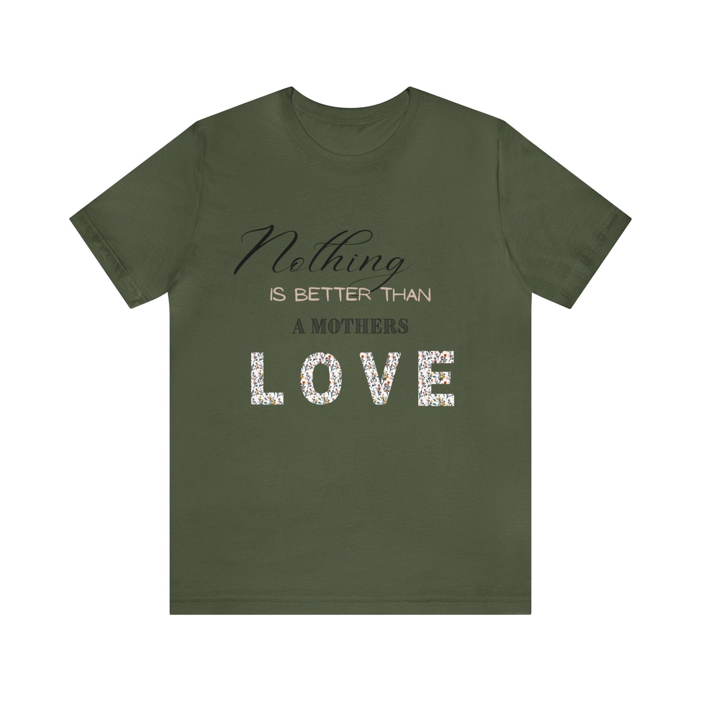 Mothers Day - Mothers Love - Unisex Jersey Short Sleeve Tee