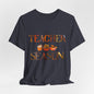 Teacher Season Short Sleeve Tee | Unisex T-Shirt for Educators | Fun Teaching Apparel | Back to School, Teacher Appreciation, Gift