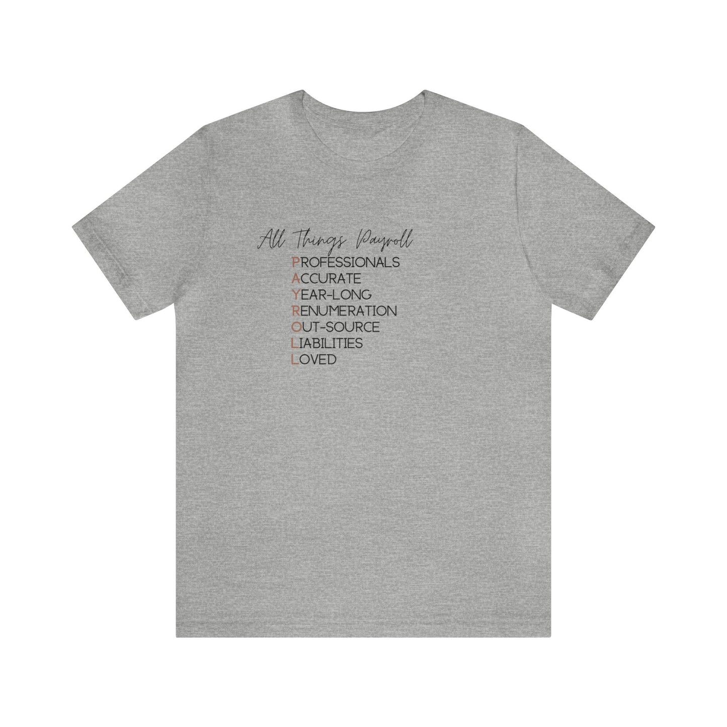 All Things Payroll - Black Lettering - Unisex Jersey Short Sleeve Tee