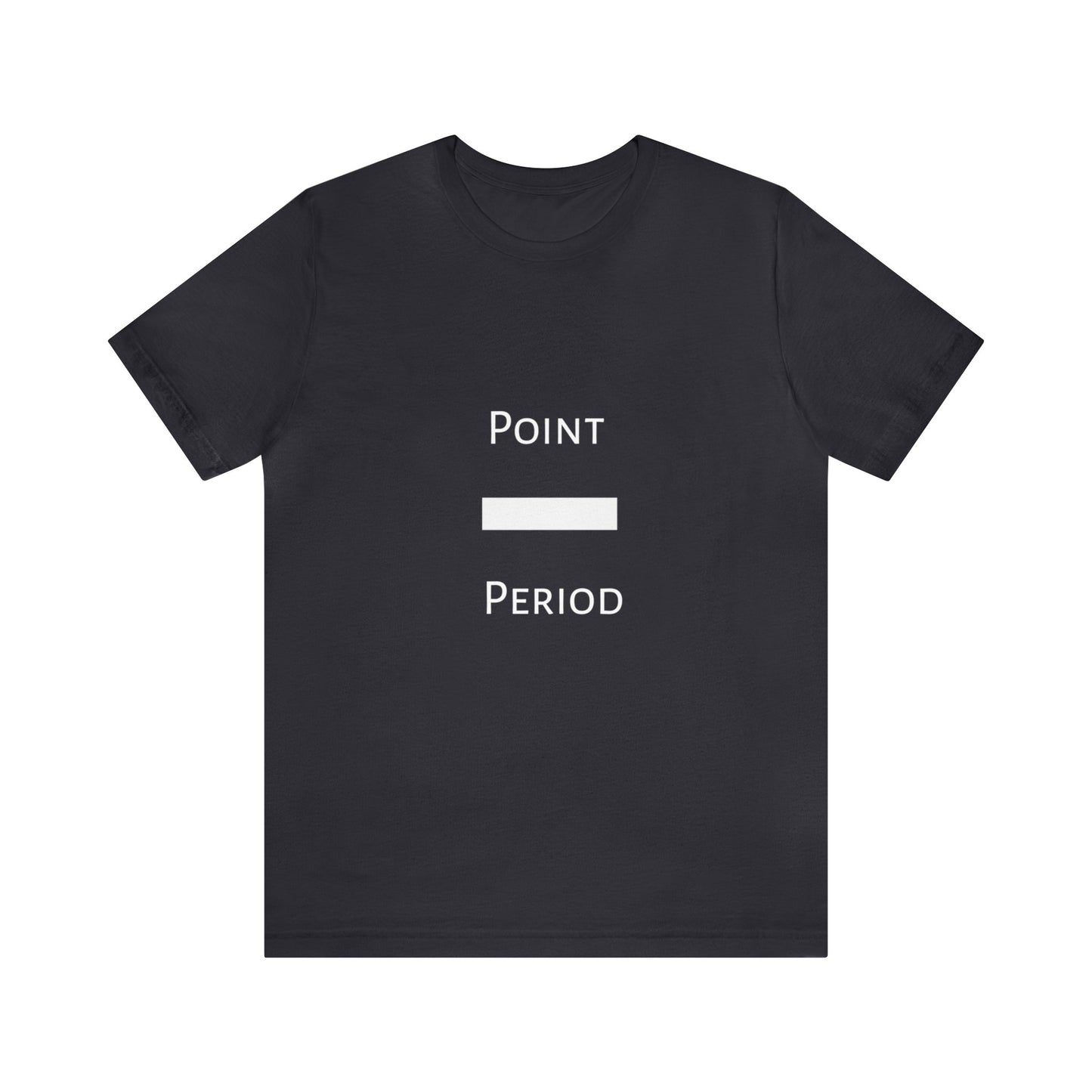 Point Blank Period Unisex Tee