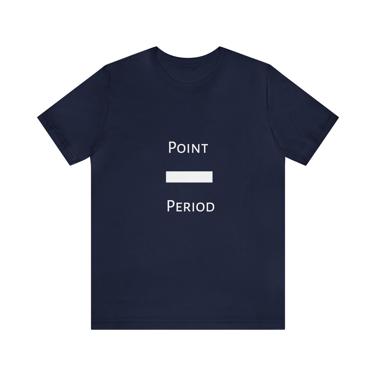 Point Blank Period Unisex Tee