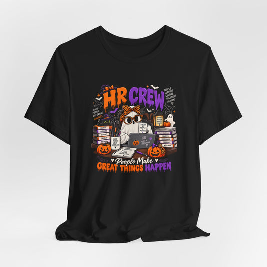 HR Crew Halloween Shirt – People Make Great Things Happen Human Resources Tee
