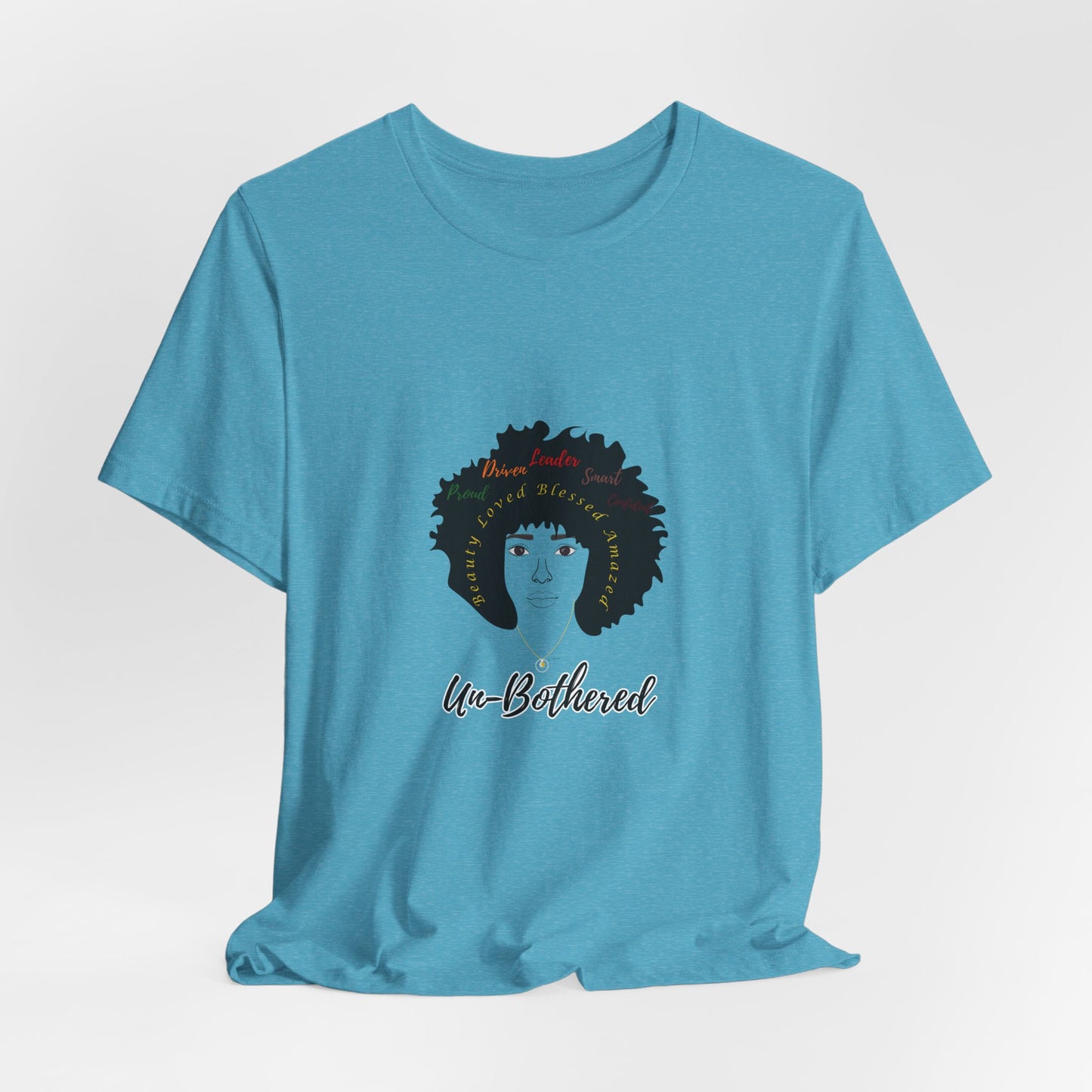Un-Bothered - Unisex Jersey Short Sleeve Tee