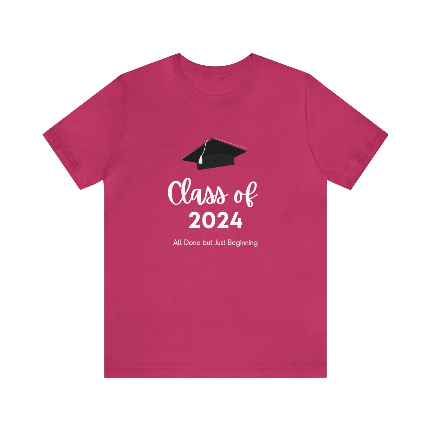 Class of 2024 - Graduation - White Lettering - multi Colors - Unisex Jersey Short Sleeve Tee