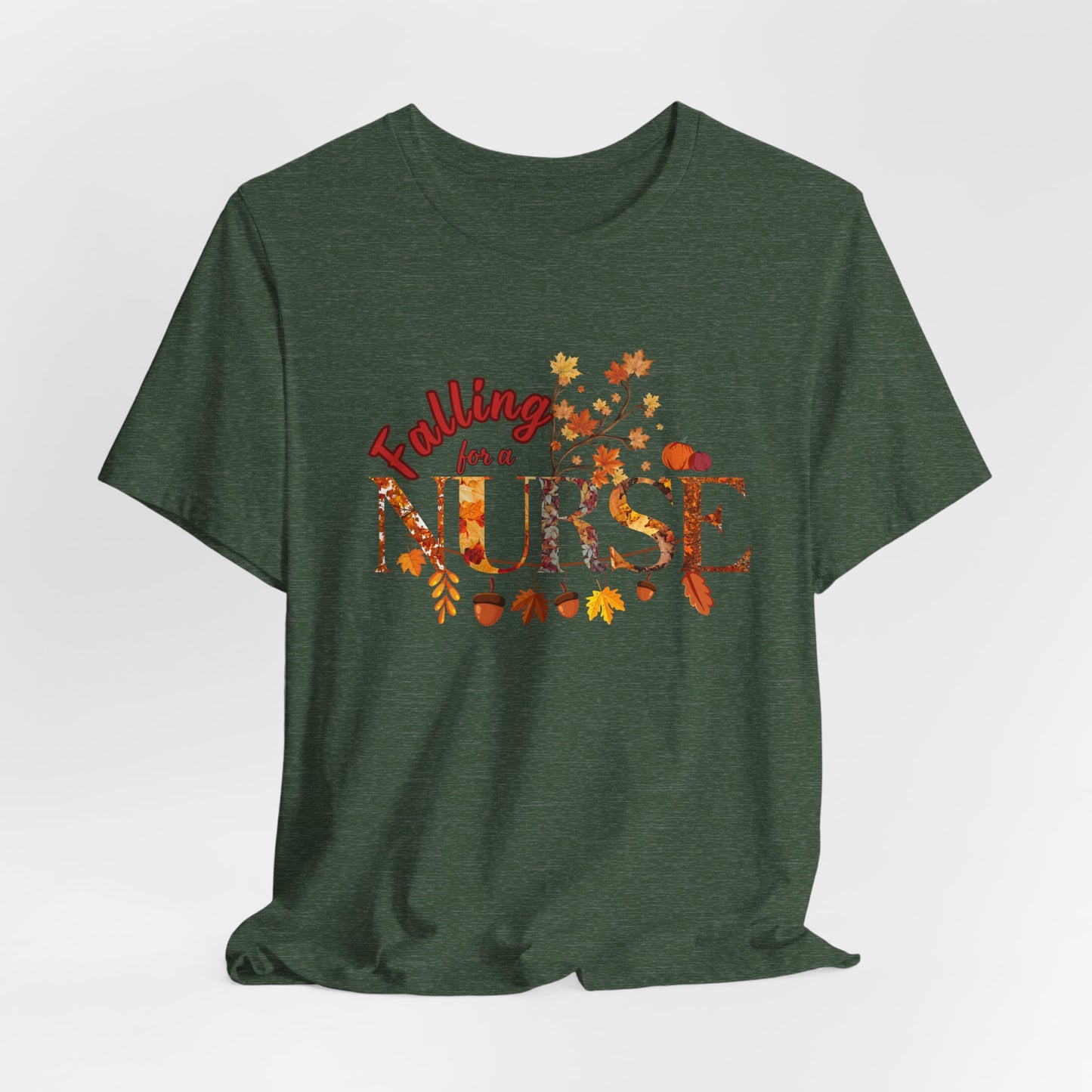 Falling for a Nurse Tee, Autumn Nurse Shirt, Gift for Nurses, Healthcare Appreciation, Fall Themed T-Shirt, Seasonal Nursing Apparel