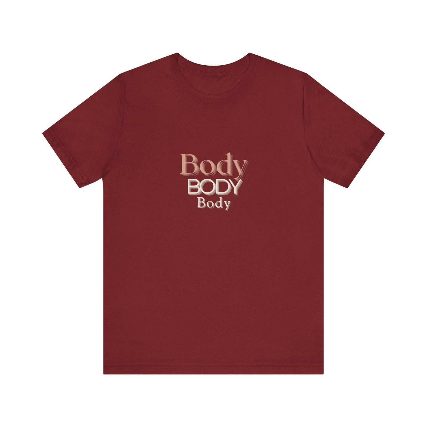 Body - Unisex Jersey Short Sleeve Tee