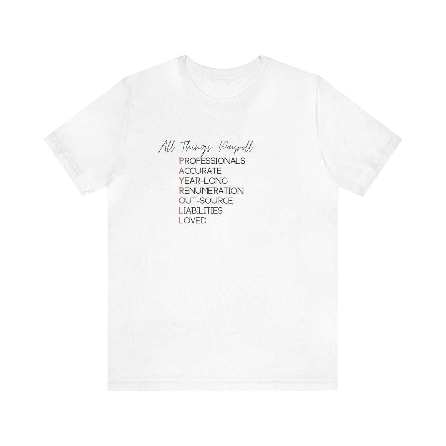 All Things Payroll - Black Lettering - Unisex Jersey Short Sleeve Tee