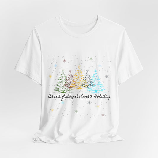 Festive Holiday T-Shirt - Beautifully Colored Holiday, Unisex Tee, Winter Apparel, Christmas Gift, Casual Style