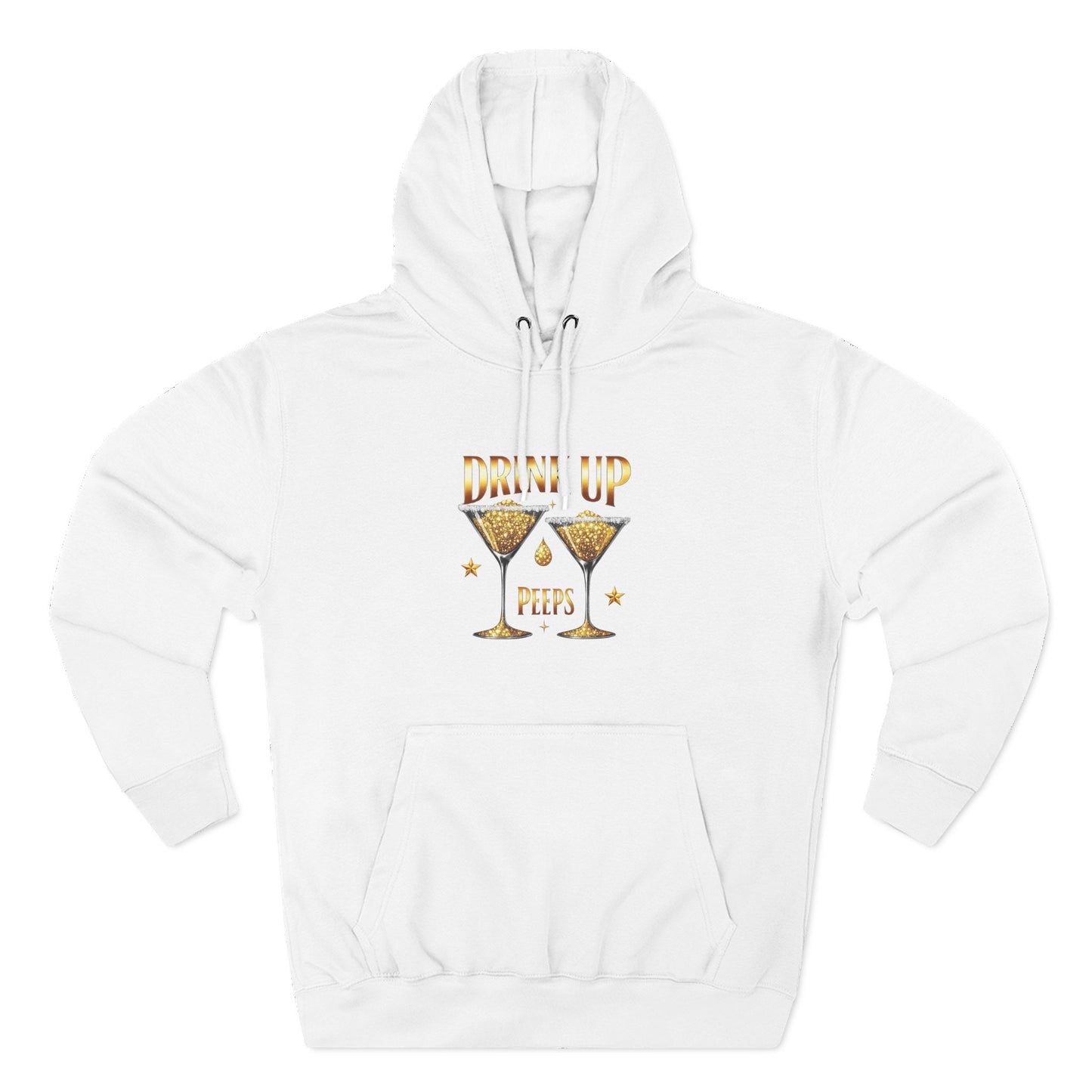 Drink Up Peeps Hoodie — New Years Gold Champagne Sweatshirt