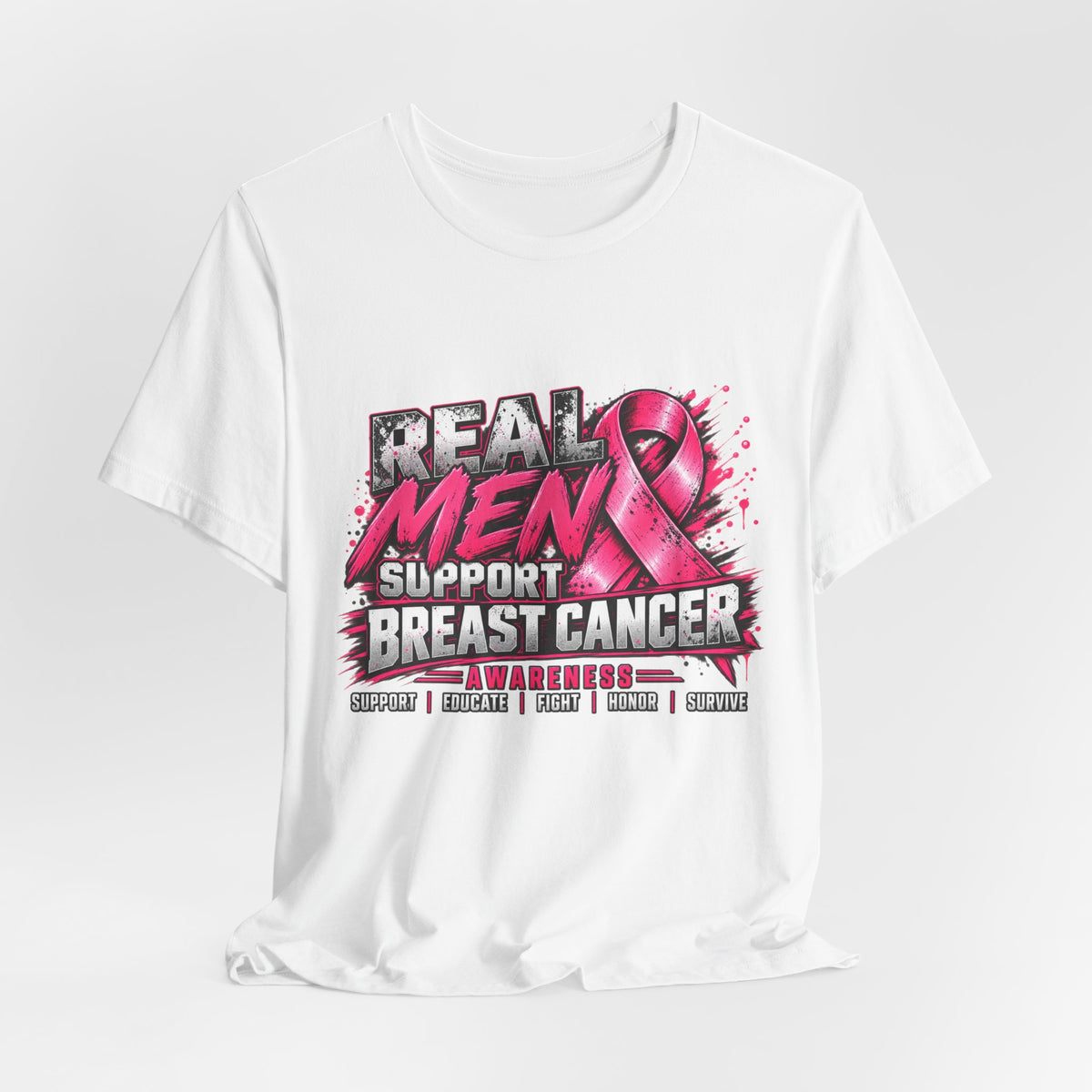 Breast Cancer Support Tee — "Real Men Support Breast Cancer Awareness"